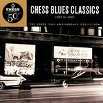 Chess Blues Classics, 1957 To 1967