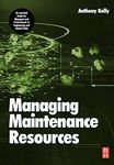 Managing Maintenance Resources