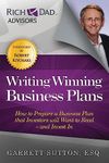 Writing Winning Business Plans: How to Prepare a Business Plan that Investors Will Want to Read and Invest In