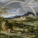 Early Romantic Horn Sonatas