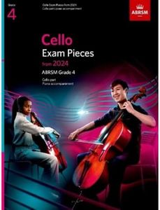 Cello Exam Pieces from 2024, ABRSM Grade 4, Cello Part & Piano Accompaniment