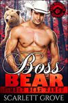 Boss Bear (Bear Shifter Cowboy Romance) (Timber Bear Ranch Book 1)