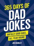 365 Days of Dad Jokes: Awfully Good Gags... All Year Round