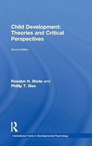 Child Development: Theories and Critical Perspectives