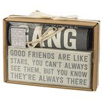 Primitives by Kathy Good Friends are Like Stars You Can't Always See Them But You Know They're Always There; You & I are More Than Friends We're Like A Really Small Gang Home Décor Gift Set