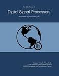 The 2023 Report on Digital Signal Processors: World Market Segmentation by City