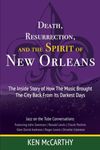 Death, Resurrection, and the Spirit of New Orleans: Jazz on the Tube Conversations