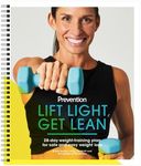 Lift Light, Get Lean: 28-day weight