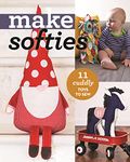 Make Softies: 10 cuddly toys to sew (Make Series)