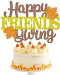 Happy Friendsgiving Cake Topper Friendsgiving Party Decorations Glittery Friendsgiving Cake Topper Happy Friendsgiving Sign Cake Topper Maple Leaves Fall Thanksgiving Friends Cake Topper