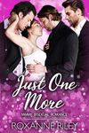 Just One More: MMFM Bisexual Romance (Just Us Book 5)