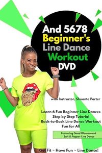 And 5678: Let's Line Dance Beginner's Workout DVD