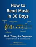 How to Read Music in 30 Days: Music