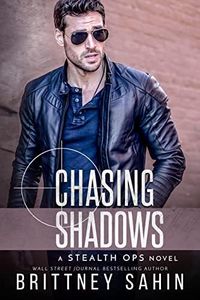 Chasing Shadows (Stealth Ops Book 9)