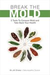 Break the Mold: 5 Tools to Conquer Mold and Take Back Your Health