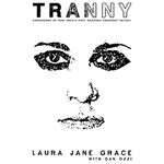 Tranny: Confessions of Punk Rock's Most Infamous Anarchist Sellout