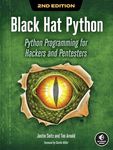 Black Hat Python, 2nd Edition: Python Programming for Hackers and Pentesters