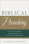 Biblical Preaching: The Development and Delivery of Expository Messages