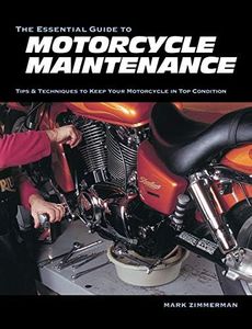 Essential Guide to Motorcycle Maintenanc