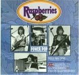 Power Pop: Volume One: Raspberries 