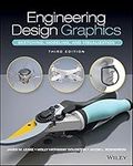 Engineering Design Graphics: Sketching, Modeling, and Visualization