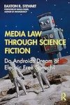 Media Law Through Science Fiction: 