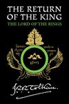 The Return of the King: Being the Third Part of the Lord of the Rings