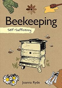 Self-Sufficiency: Beekeeping (Volume 7)
