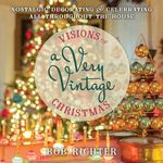 Visions of a Very Vintage Christmas