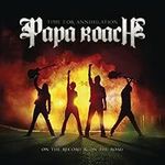 Eleven Seven Music Papa Roach – Tim