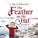 The Feather on His Hat: A Tale of Mono Lake: 4 (Road Trip Tales)