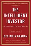 The Intelligent Investor, Rev. Ed: The Definitive Book on Value Investing