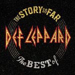 The Story So Far: The Best Of Def Leppard [2 LP]