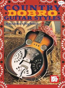 Mel Bay Country Dobro Guitar Styles