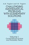 Challenging Mathematical Problems with Elementary Solutions, Vol. I (Dover Books on Mathematics Book 1)