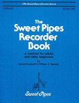 SP2313 - The Sweet Pipes Recorder Book - Book 1 - Soprano