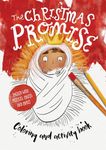 The Christmas Promise Colouring and Activity Book: Colouring, puzzles, mazes and more (Christian Bible interactive art book for kids ages 4-8) (Tales that Tell the Truth)