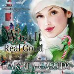 Witch it Real Good: Witchless in Seattle Series, Book 10