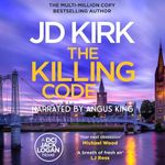 The Killing Code: A Scottish Crime Thriller: DCI Logan Crime Thrillers, Book 3