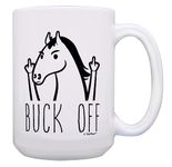 Horse Mug Buck Off Funny Horse Mug Horse Lover Gifts Middle Finger Coffee Mug Horse Owner Gifts Gift 15-oz Coffee Mug Tea Cup 15 oz White
