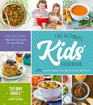 Ultimate Kids' Cookbook, The: Fun One-Pot Recipes Your Whole Family Will Love!