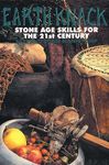 Earth Knack: Stone Age Skills for the 21st Century