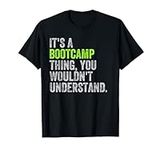 Its a Bootcamp Thing Tshirt for Boo