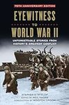 Eyewitness to World War II: Unforge