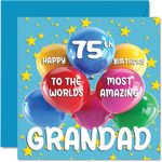 75th Grandad Birthday Card - World's Most Amazing Grandad - Happy 75th Birthday Card for Grandad from Grandson Granddaughter, 145mm x 145mm Age 75 Seventy-Five Greeting Cards for Grandpa