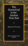 The Storm-God in the Ancient Near East (Biblical and Judaic Studies from the University of California, San Diego)