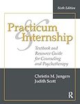 Practicum and Internship: Textbook and Resource Guide for Counseling and Psychotherapy