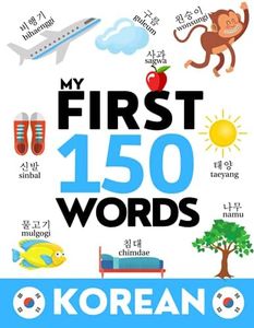 KOREAN: My First 150 Words - Learn Korean (한국어) - Kids and Adults