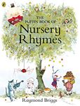 The Puffin Book of Nursery Rhymes: Originally published as The Mother Goose Treasury