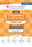 Oswaal Cbse Competency Focused Questions (With Mcqs & Case/Source Based Integrated Questions) | Chapter-Wise | Class 12 | Science Stream (Pcm) | Physics | Chemistry | Mathematics | For 2025 Exam